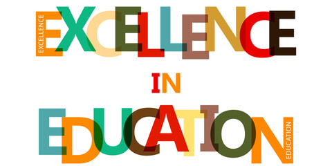 School slogan. colored lettering. A motivational saying. Vector illustration. Excellence in education.