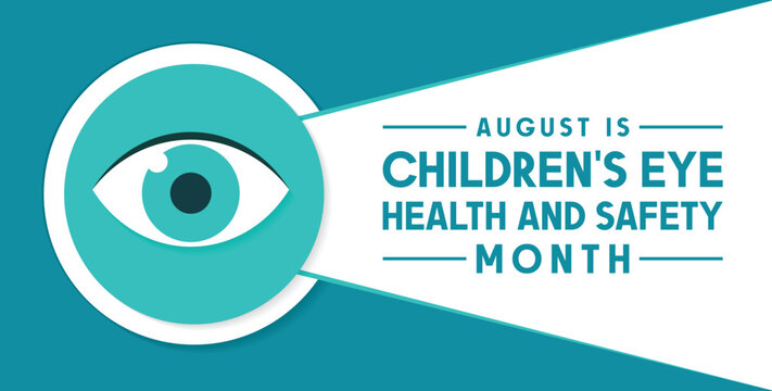 Children's Eye health and safety month is observed every year in August, it encourages parents to learn how to protect their child's eyesight.