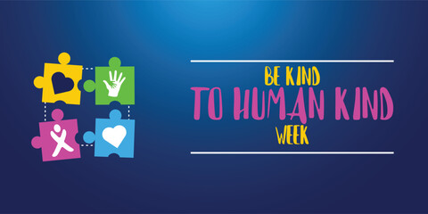 Be Kind To Humankind Week on august 25-31 with concept vector illustration some love and hand colorful and text isolated on blue background for commemorate Be Kind To Humankind Week.background, banner