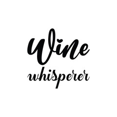 wine whisperer black letter quote