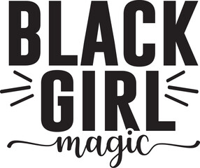Black Girl Magic