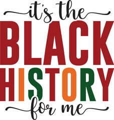 It's the Black History for Me