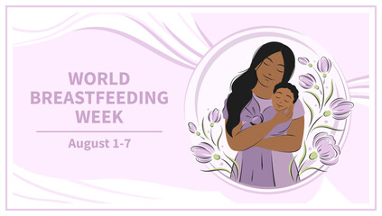 World Breastfeeding Week. Mother feeding a baby with breast. Natural feeding concept, motherhood, maternity leave. Vector illustration
