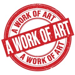 A WORK OF ART text written on red round stamp sign