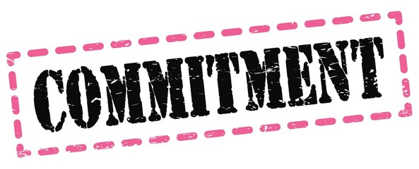 COMMITMENT text written on pink-black stamp sign.