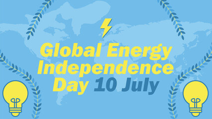 Global Energy Independence Day vector banner design illustration