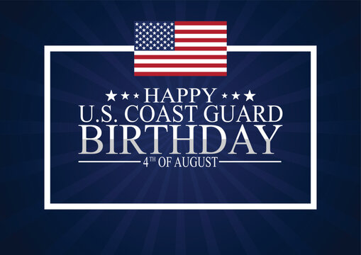 Happy US Coast Guard Birthday. 4th of august. Holiday concept. Template for background, banner, card, poster with text inscription. Vector illustration.