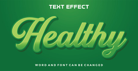 Healthy editable text effect