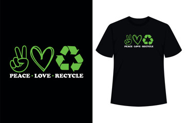 Peace Love Recycle Cute Earth Day T-Shirt