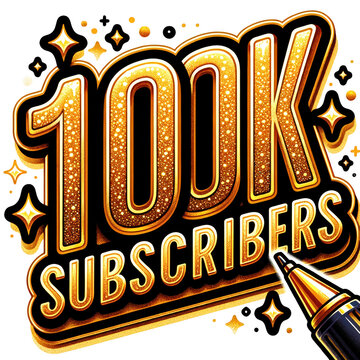 100k subscribers in golden glitter with a transparent PNG background