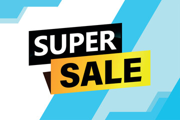 super sale poster banner graphic design icon logo sign symbol social media website coupon

