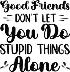 Art & Illustration,Friendship SVG Bundle, Funny Best Friend Sayings, Inspirational Friend Quotes, Bestie Gift, Cute Friend SVG, Cricut, Crafts,Friendship Quotes Svg Bundle, Friendship SVG, Friendship 