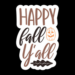 Fototapeta premium Happy Fall Y'all