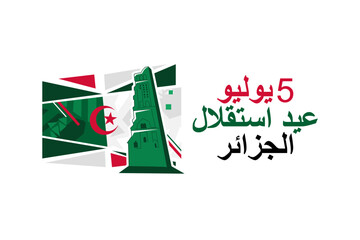 Obraz premium Translation: Fifth of July. Independence Day of Algeria. vector illustration. Suitable for greeting card, poster and banner.