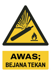 ISO warning safety signs in indonesian_awas; bejana tekan size a4/a3/a2/a1