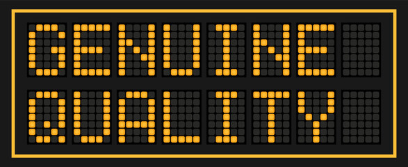 Orange color led banner in word genuine quality on black background