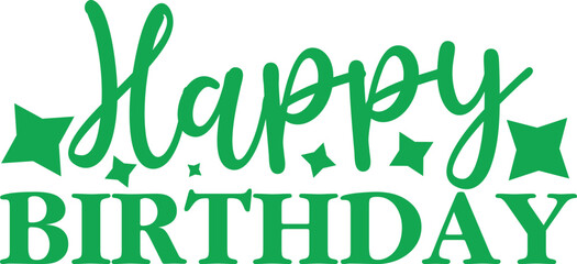 Happy Birthday typography design on plain white transparent isolated background for card, shirt, hoodie, sweatshirt, apparel, tag, mug, icon, poster or badge