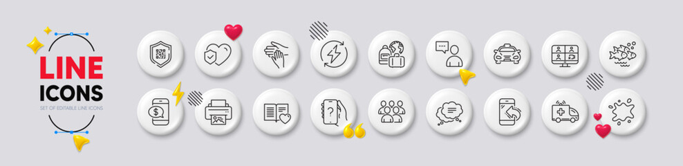 Fototapeta premium Renewable power, Life insurance and Dirty spot line icons. White buttons 3d icons. Pack of Video conference, Print image, Taxi icon. Ask question, Volunteer, Baggage pictogram. Vector