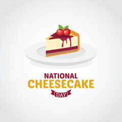 National cheesecake day vector illustration. National cheesecake day themes design concept with flat style vector illustration. Suitable for greeting card, poster and banner.