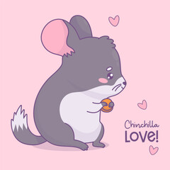 Cute chinchilla. Cartoon kawaii rodent character. Vector illustration. Funny card with slogan