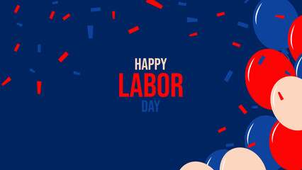 Labor Day USA. First Monday of September. Colors national flag. Blue red and white balloons. Concept holiday. Design poster banner. Postcard invitation template. Vector. ..