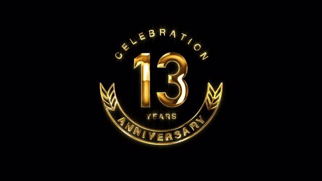 13th Golden Anniversary Celebration. Happy 13 Years Anniversary Animation in Gold Color on the Transparent Background, Alpha Channel. Great for greetings, celebrations, events, and gifts.