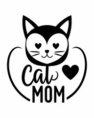 Cat mom, Typography T-shirt Design Vector Art illustration for Mother's Day, mom, mama
