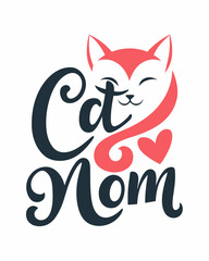 Cat mom, Typography T-shirt Design Vector Art illustration for Mother's Day, mom, mama