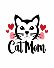 Cat mom, Typography T-shirt Design Vector Art illustration for Mother's Day, mom, mama