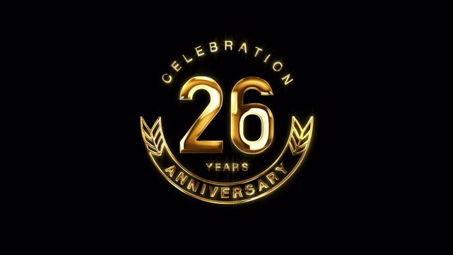 26th Golden Anniversary Celebration. Happy 26 Years Anniversary Animation in Gold Color on the Transparent Background, Alpha Channel. Great for greetings, celebrations, events, and gifts.