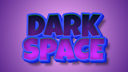 DARK SPACE   3D text  style 