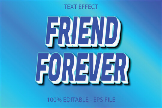 Friend forever text effect and vactor design