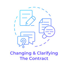 Changing and clarifying the contract blue gradient concept icon. Employment terms, agreement negotiation. Round shape line illustration. Abstract idea. Graphic design. Easy to use in infographic