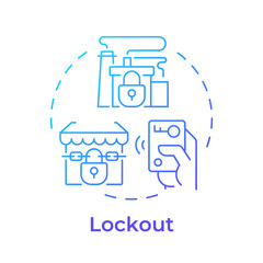 Lockout blue gradient concept icon. Work stoppage, industry production. Denied access. Round shape line illustration. Abstract idea. Graphic design. Easy to use in infographic, presentation
