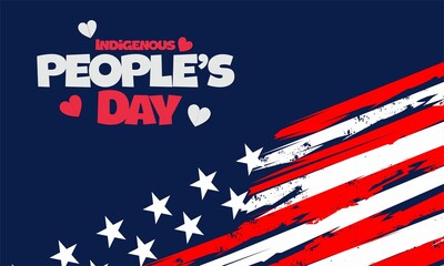 Indigenous Peoples' Day. First People's Day or Native American Day  , Honors the Past, Present, and Futures of Native people throughout the US. US (United States Of America) Holiday.