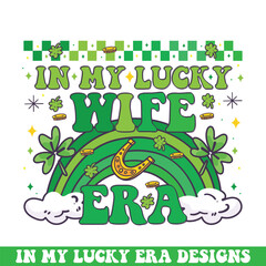 In my lucky wife era St. Patrick's day, groovy retro style St. Patrick's day designs
