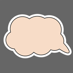 Sticker conversation bubble. Sticker for dialogues in beige color with white outline. Sticker for printing. Speech cloud for scrapbooking, notebook decoration. Isolated on gray background.