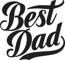 Best dad typography, silhouette vector art illustration
