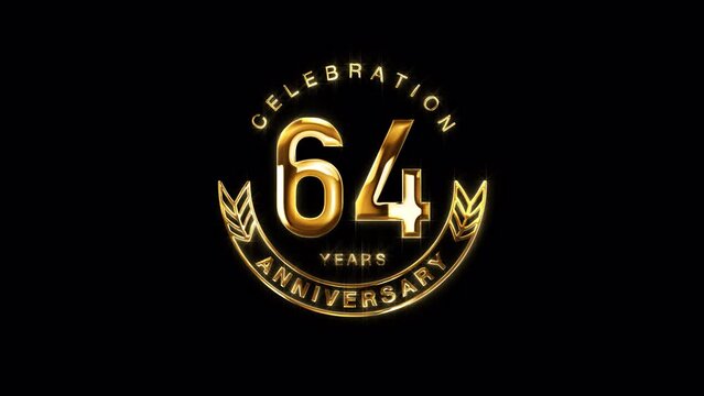 64th Golden Anniversary Celebration. Happy 64 Years Anniversary Animation in Gold Color on the Transparent Background, Alpha Channel. Great for greetings, celebrations, events, and gifts.