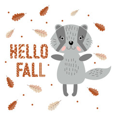 Cute cartoon badger, autumn leaves and text hello fall. Doodle style illustration, kids print, vector