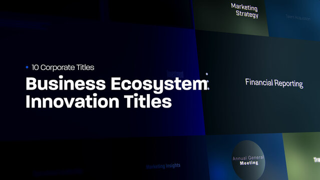 Business Ecosystem Innovation Titles | 10 Motion Titles with Control Panels