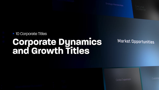 Corporate Dynamics and Growth Titles | 10 Motion Titles with Control Panels