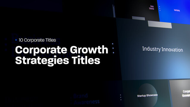 Corporate Growth Strategies Titles | 10 Motion Titles with Control Panels