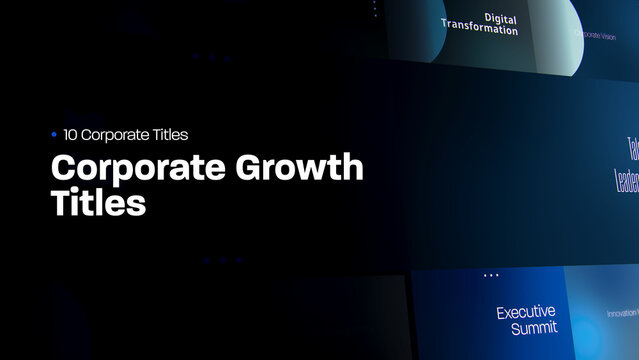 Corporate Growth Titles | 10 Motion Titles with Control Panels
