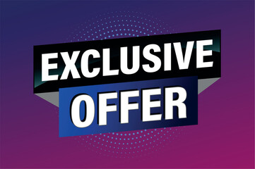 exclusive offer poster banner graphic design icon logo sign symbol social media website coupon

