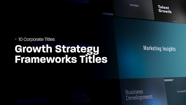 Growth Strategy Frameworks Titles | 10 Motion Titles with Control Panels