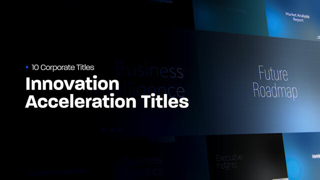 Innovation Acceleration Titles | 10 Motion Titles with Control Panels