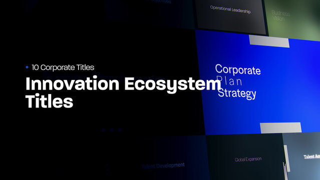 Innovation Ecosystem Titles | 10 Motion Titles with Control Panels