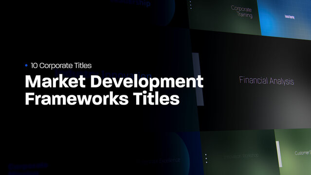 Market Development Frameworks Titles | 10 Motion Titles with Control Panels