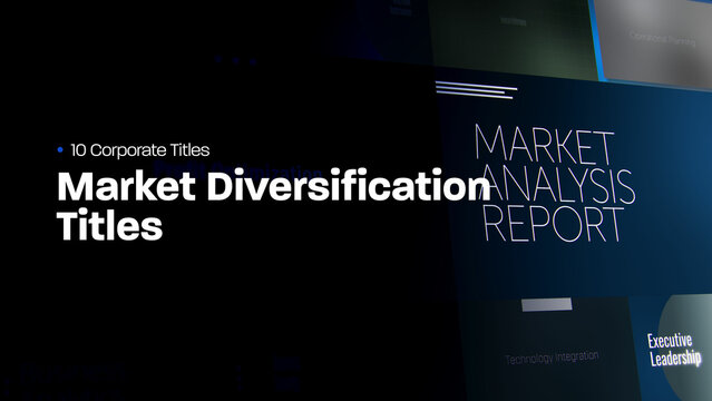 Market Diversification Titles | 10 Motion Titles with Control Panels